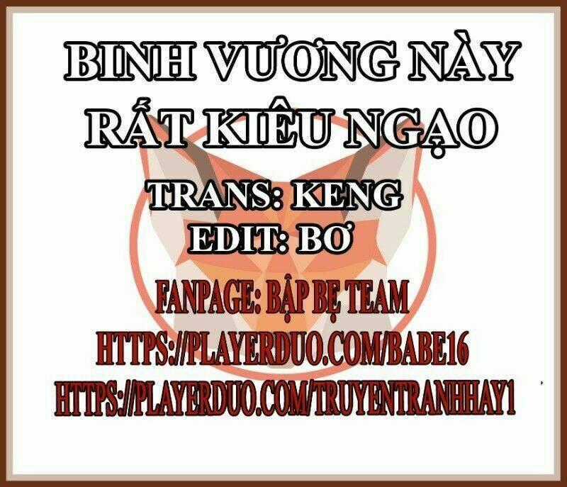 Binh Vương Này Thật Kiêu Ngạo Chapter 56 trang 1