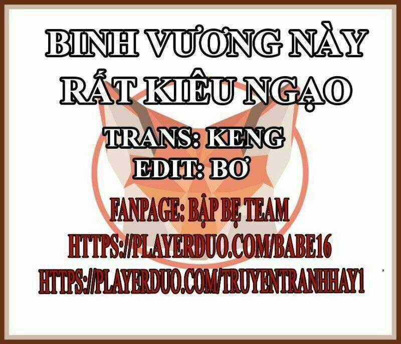 Binh Vương Này Thật Kiêu Ngạo Chapter 68 trang 1