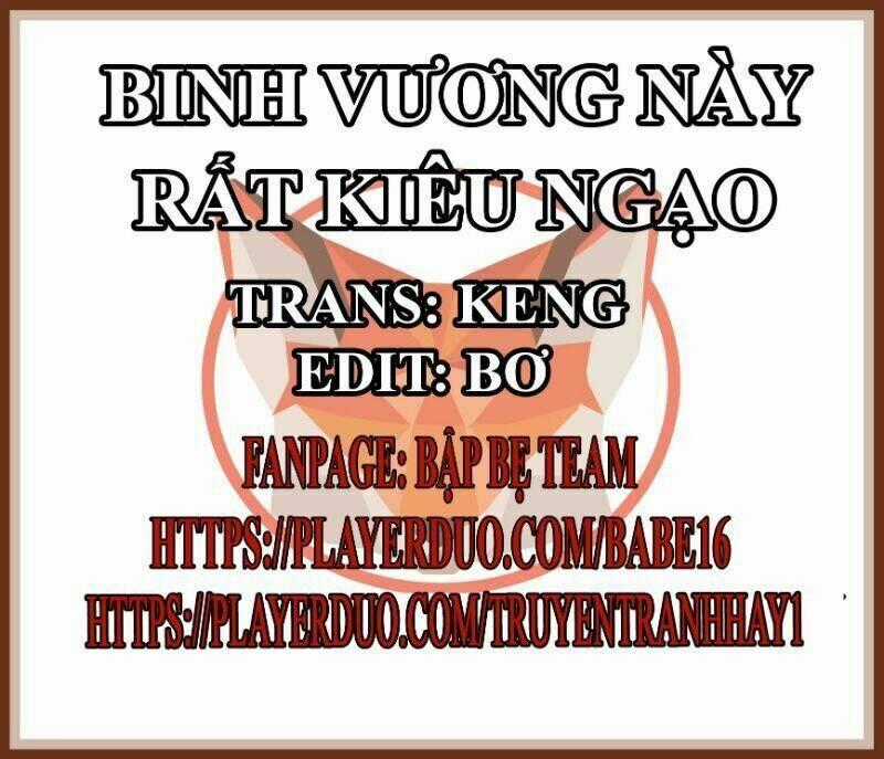 Binh Vương Này Thật Kiêu Ngạo Chapter 71 trang 1