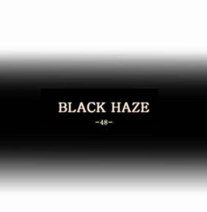 Black Haze Chapter 48 trang 1