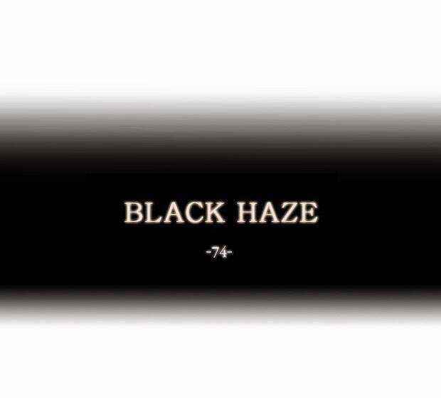 Black Haze Chapter 74 trang 6