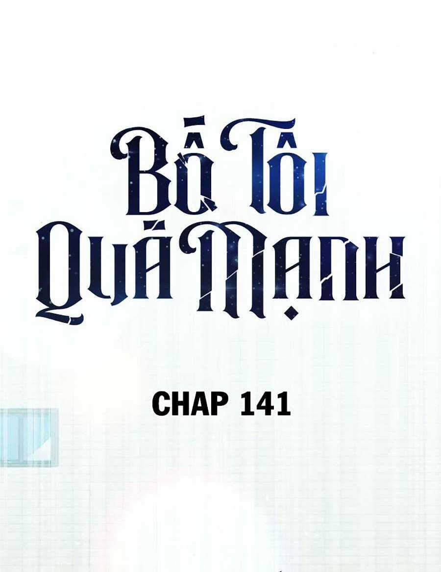 Bố Tôi Quá Mạnh Chapter 141 trang 11