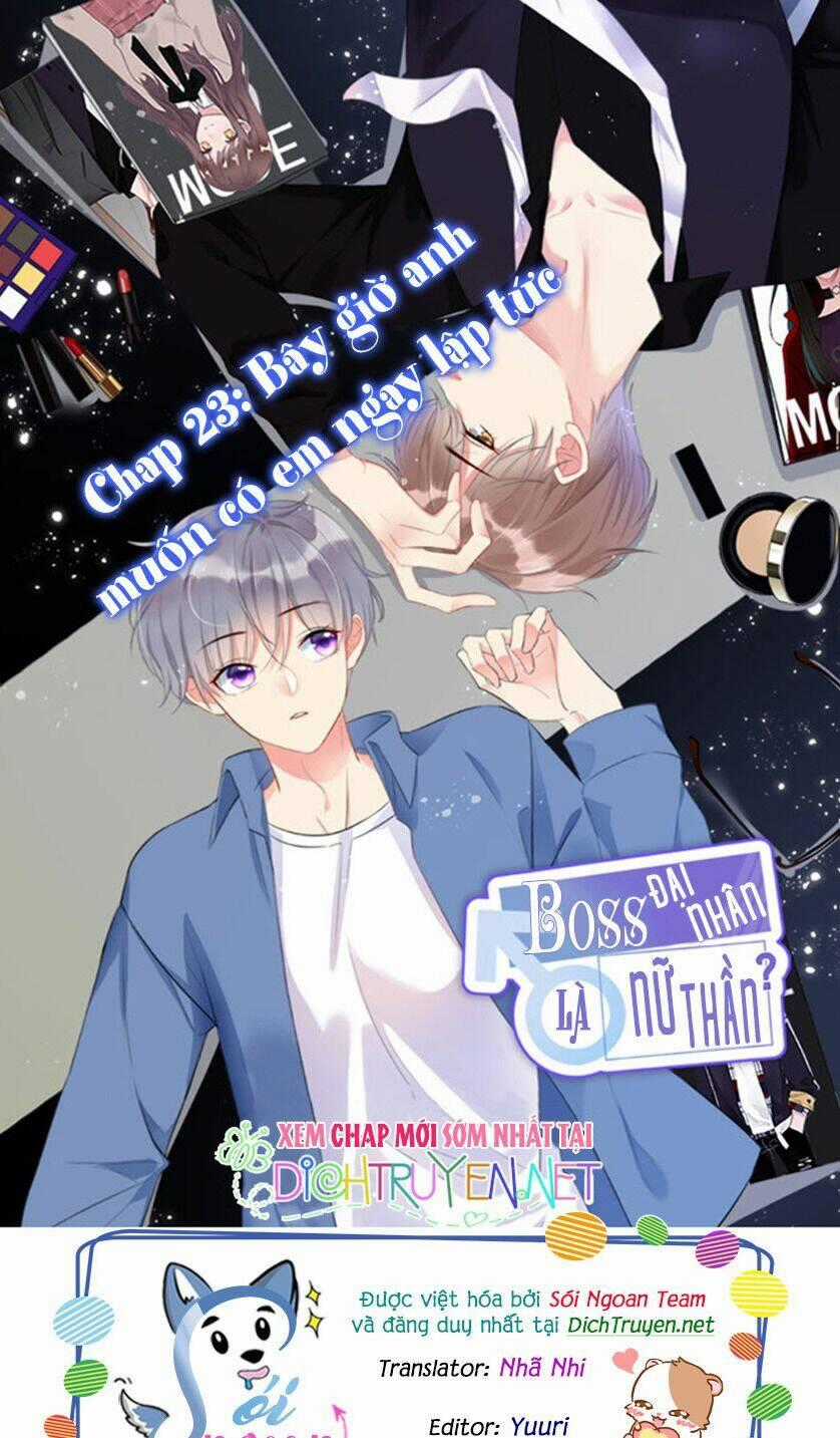 Boss Đại Nhân Là Nữ Thần? Chapter 23 trang 0
