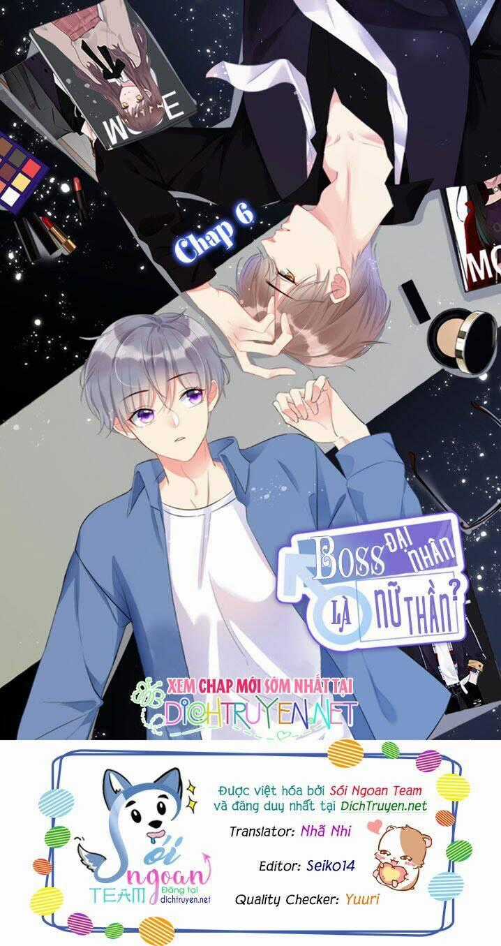 Boss Đại Nhân Là Nữ Thần? Chapter 6 trang 0