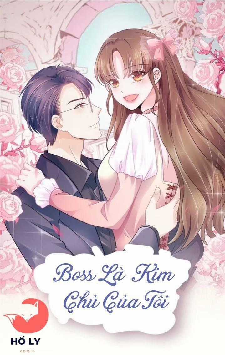 Boss Là Kim Chủ Của Tôi Chapter 61 trang 1