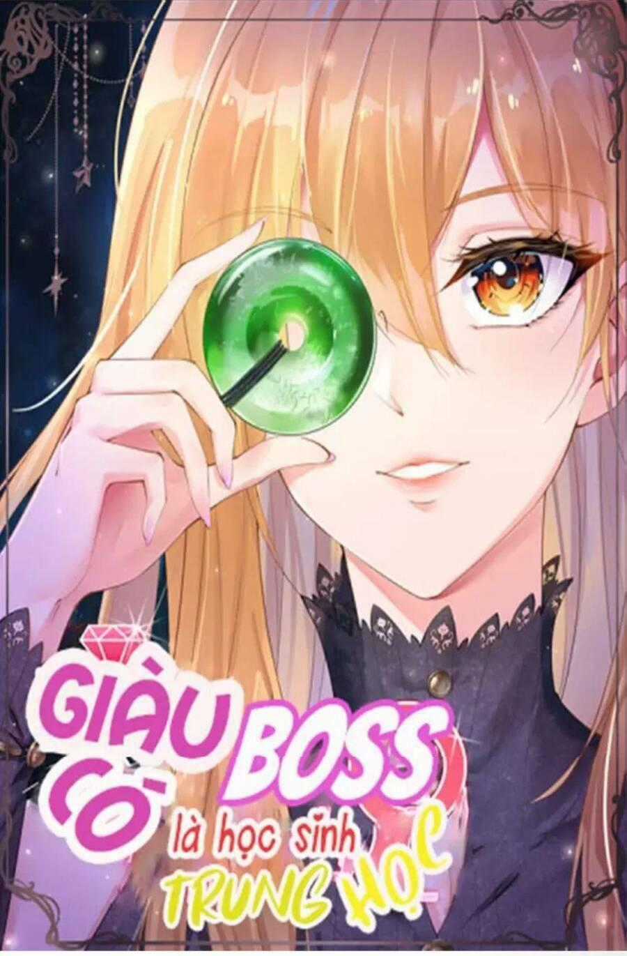 Boss Nhà Giàu Lại Là Nữ Sinh Trung Học! Chapter 102 trang 1