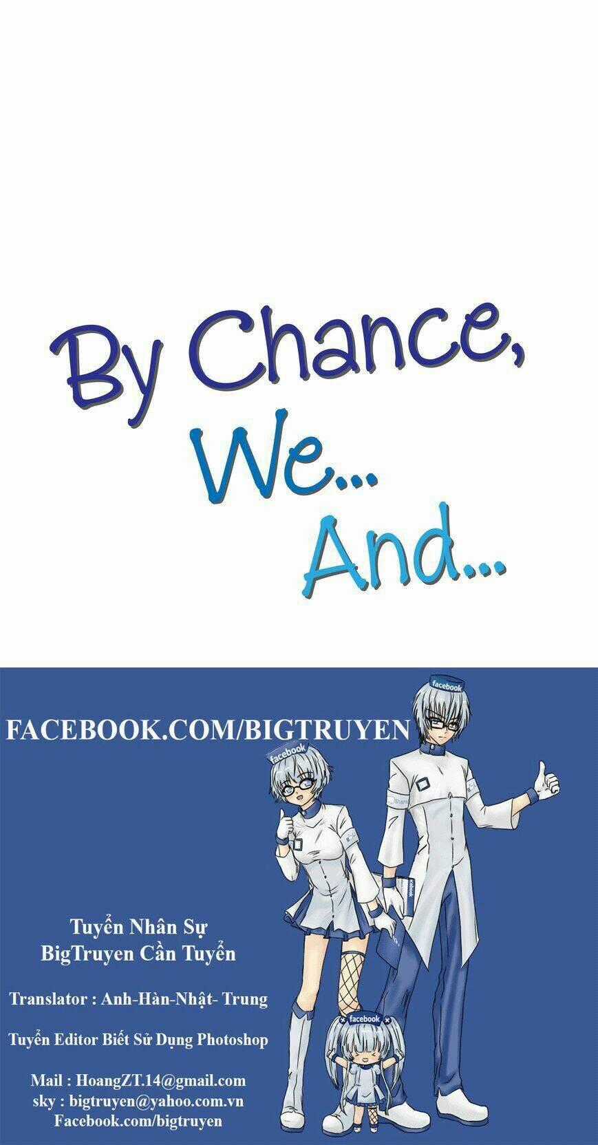 By Chance, We... and... Chapter 36 trang 0