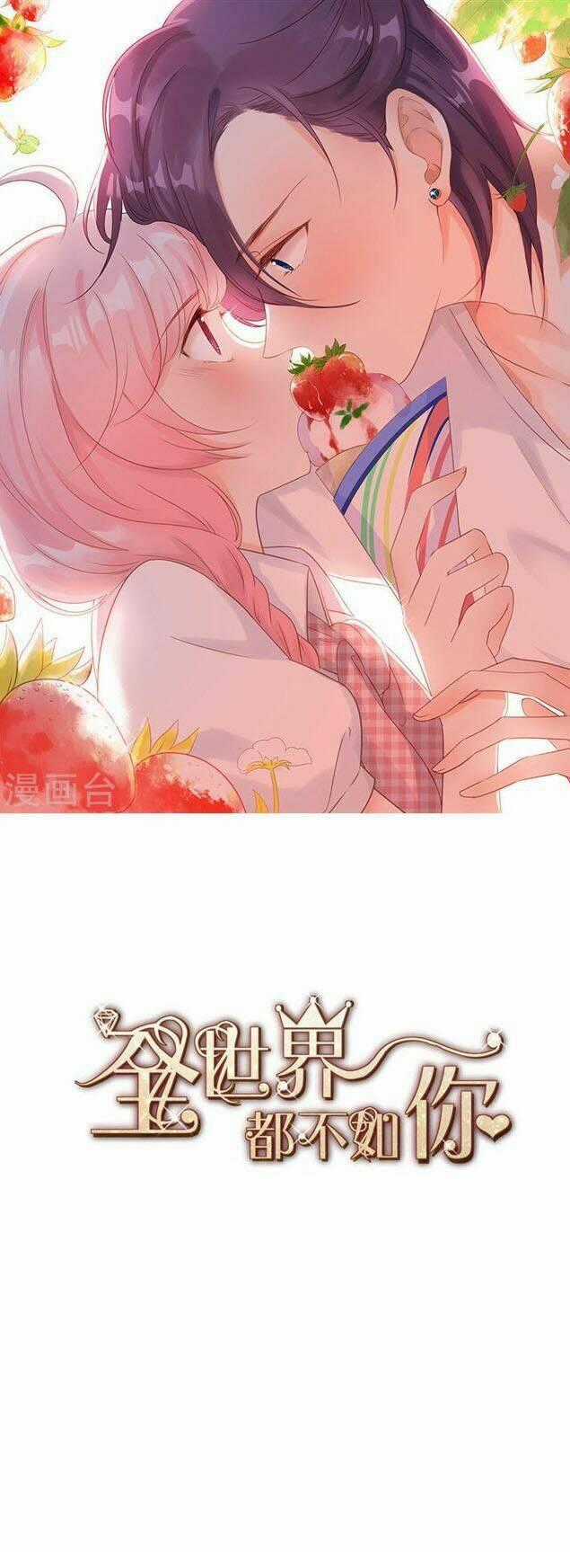 Cả Thế Giới Đều Không Bằng Người Chapter 107 trang 0