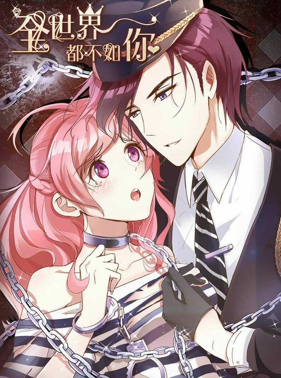 Cả Thế Giới Đều Không Bằng Người Chapter 15 trang 0
