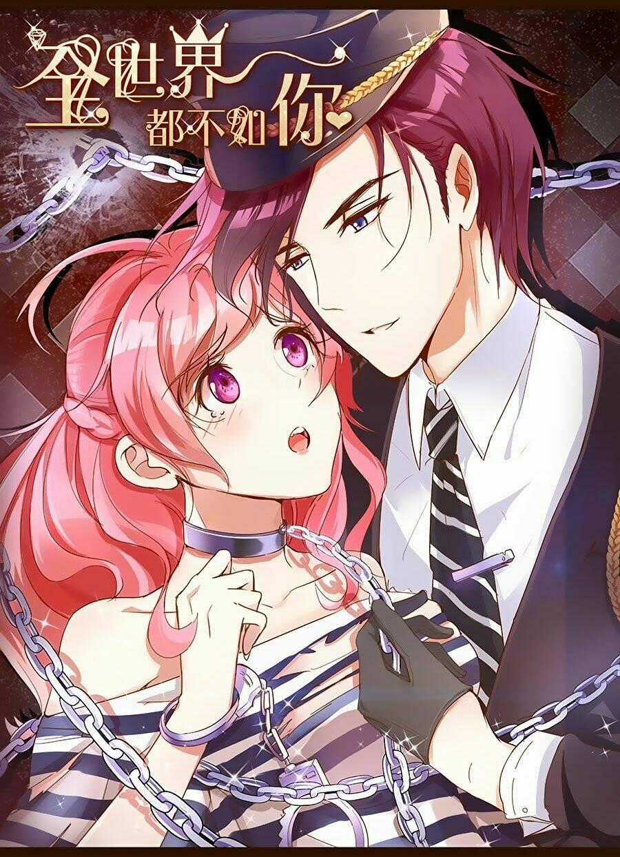 Cả Thế Giới Đều Không Bằng Người Chapter 42 trang 0