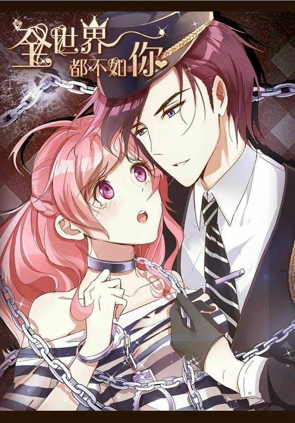 Cả Thế Giới Đều Không Bằng Người Chapter 63 trang 0