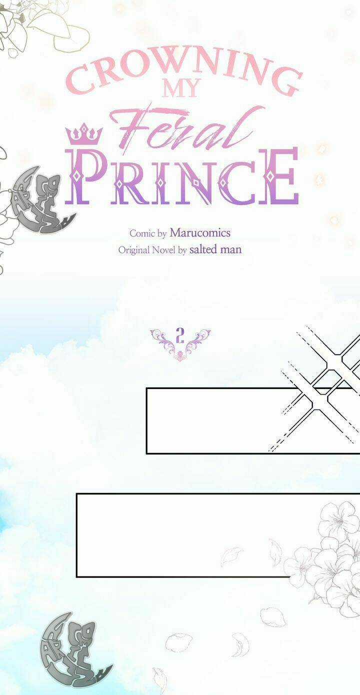 Cách Để Trao Vương Miện Cho Vị Hoàng Tử Hoang Dã Của Tôi. Chapter 2 trang 18