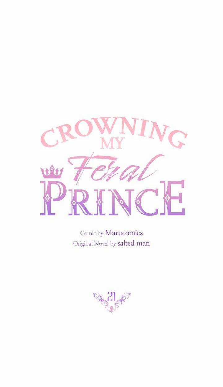 Cách Để Trao Vương Miện Cho Vị Hoàng Tử Hoang Dã Của Tôi. Chapter 21 trang 15