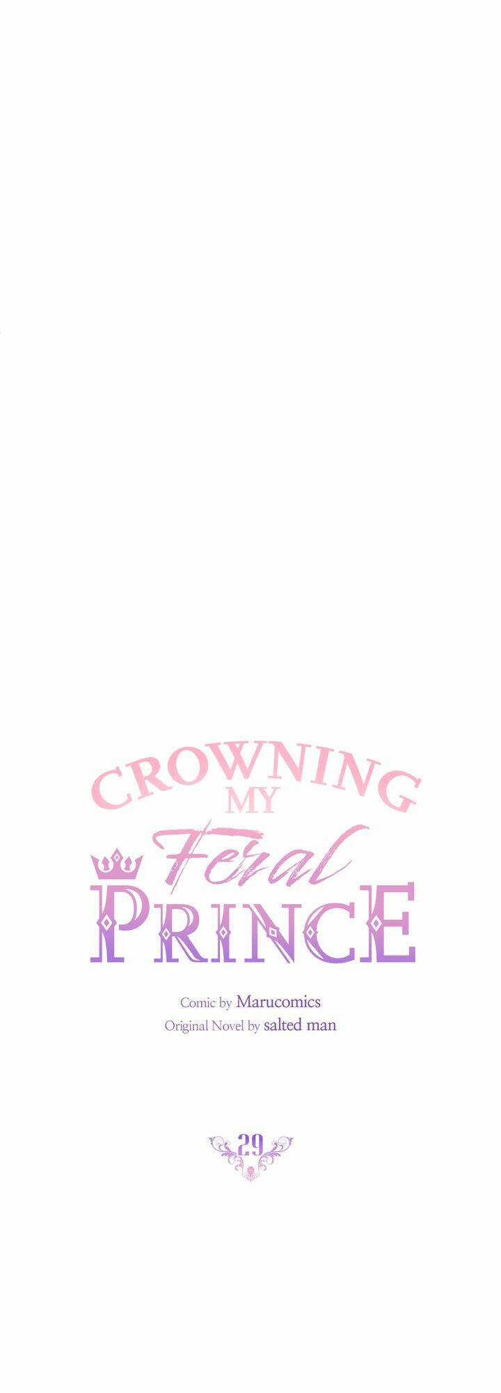 Cách Để Trao Vương Miện Cho Vị Hoàng Tử Hoang Dã Của Tôi. Chapter 29 trang 31