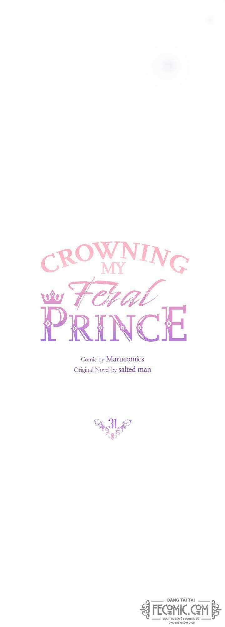 Cách Để Trao Vương Miện Cho Vị Hoàng Tử Hoang Dã Của Tôi. Chapter 31 trang 17