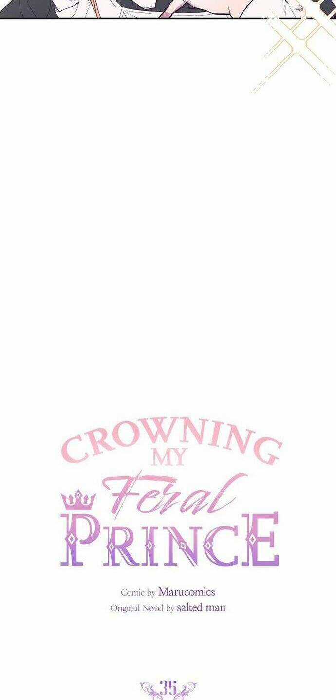 Cách Để Trao Vương Miện Cho Vị Hoàng Tử Hoang Dã Của Tôi. Chapter 35 trang 22