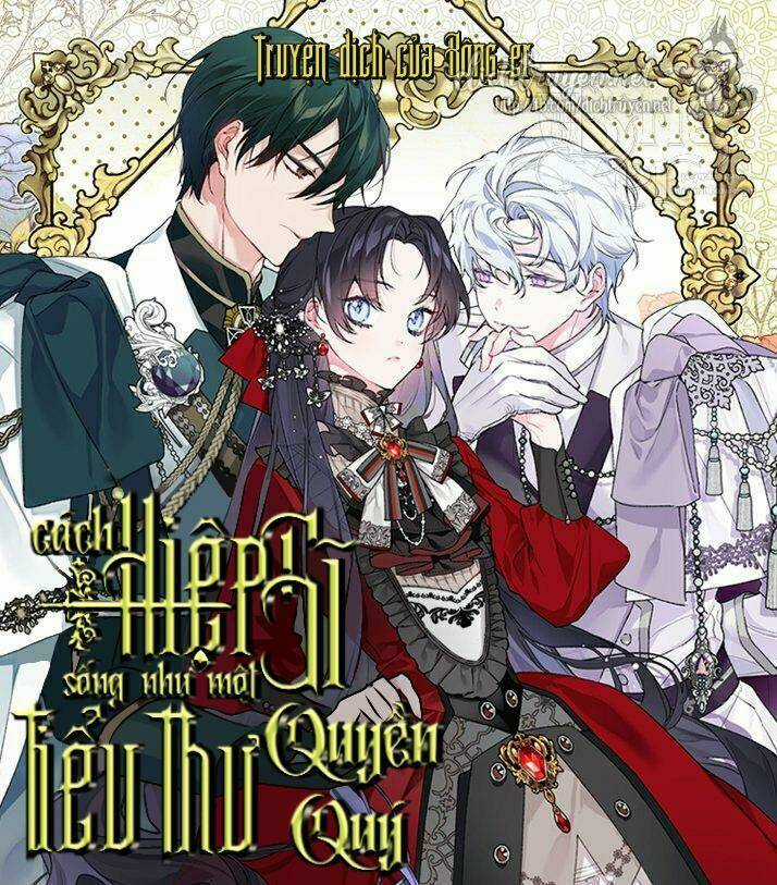 Cách Hiệp Sĩ Sống Như Một Tiểu Thư Quyền Quý Chapter 13 trang 0