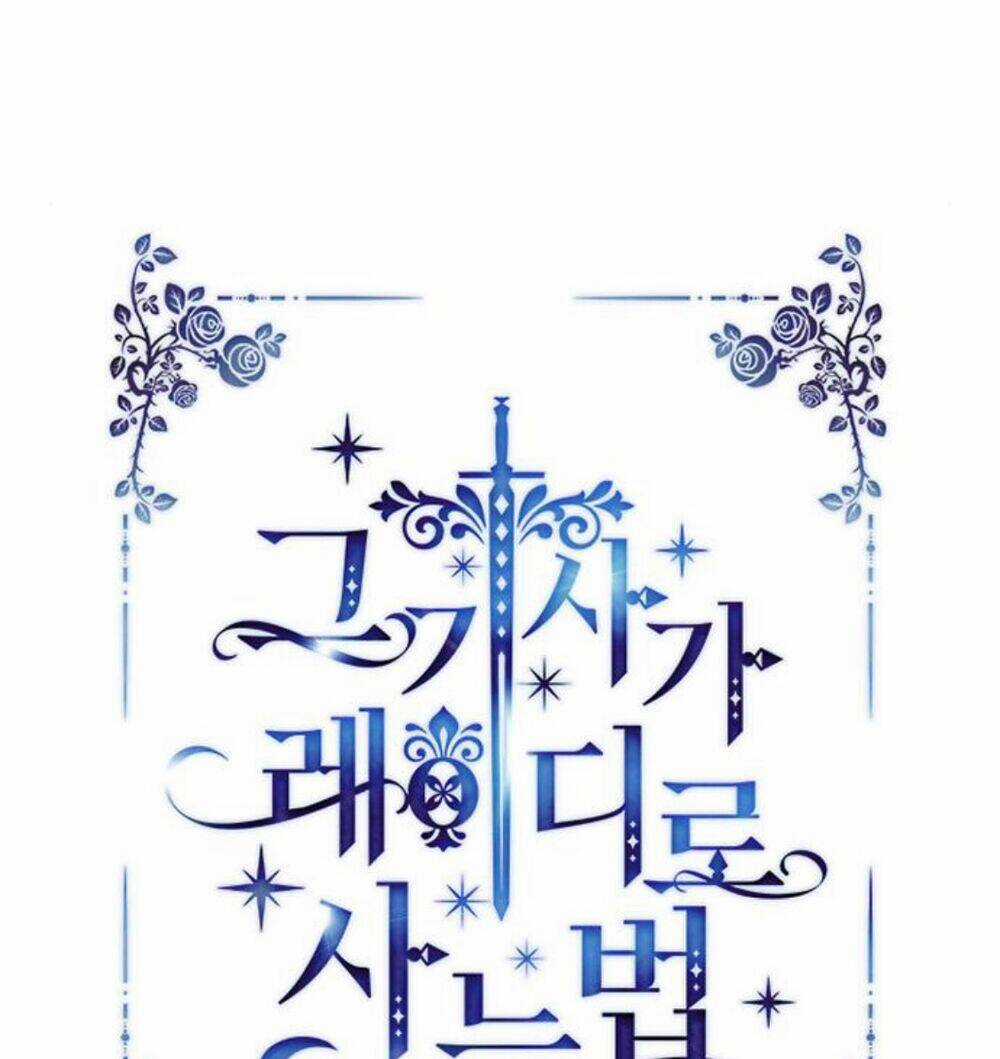 Cách Hiệp Sĩ Sống Như Một Tiểu Thư Quyền Quý Chapter 32 trang 11