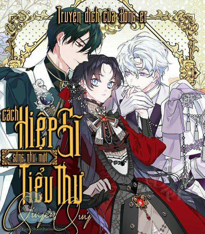 Cách Hiệp Sĩ Sống Như Một Tiểu Thư Quyền Quý Chapter 40 trang 0