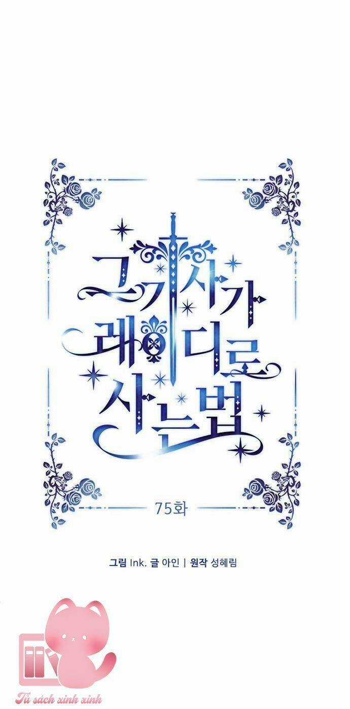 Cách Hiệp Sĩ Sống Như Một Tiểu Thư Quyền Quý Chapter 75 trang 6