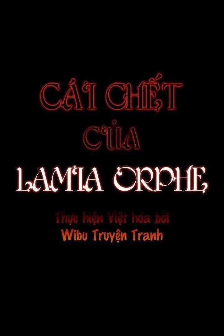 Cái Chết Của Lamia Orphe Chapter 25 trang 1