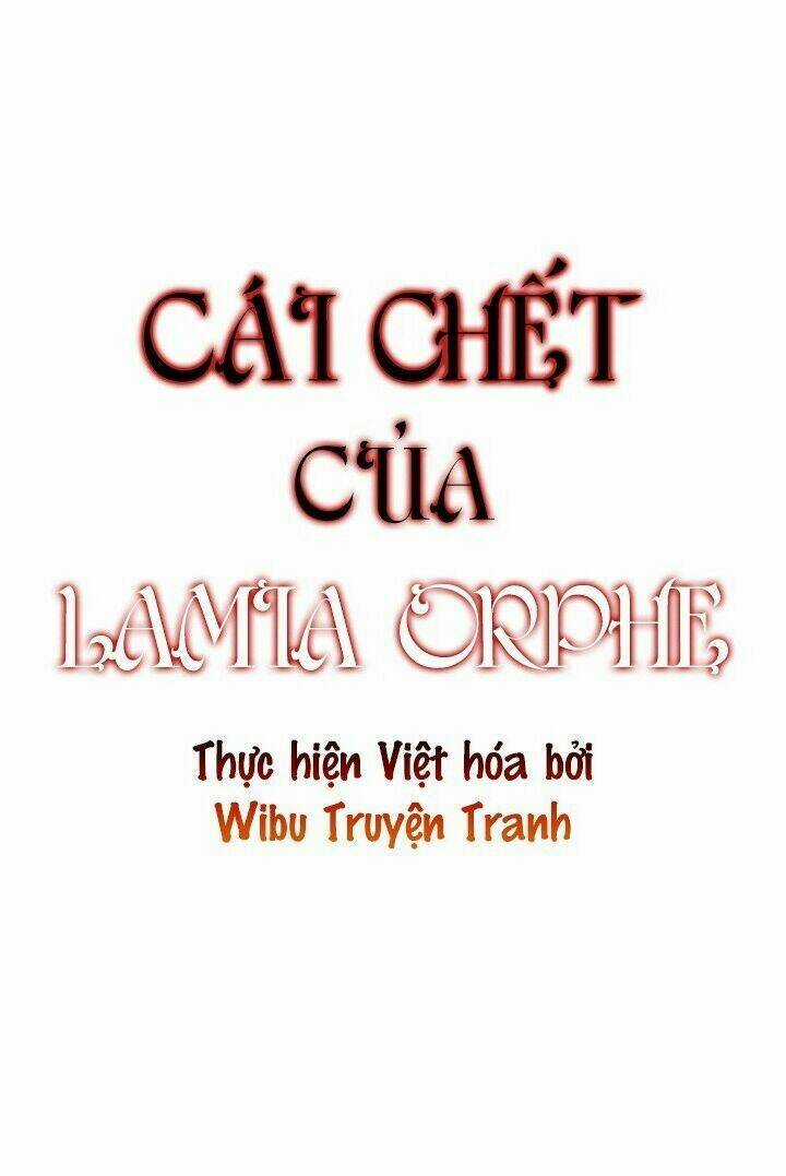 Cái Chết Của Lamia Orphe Chapter 25 trang 2