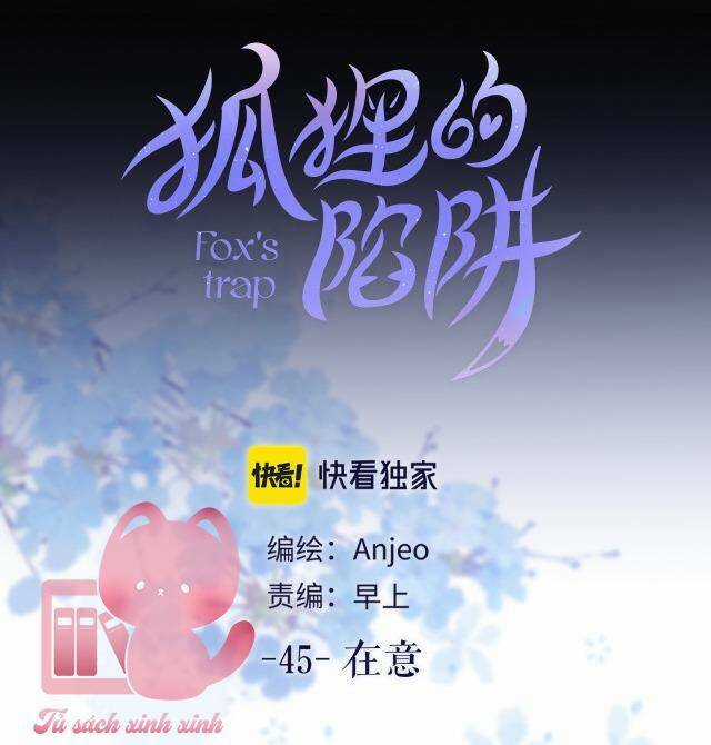 Cạm Bẫy Của Hồ Ly Chapter 45 trang 2