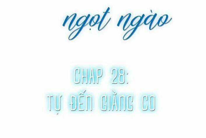 Cạm Bẫy Ngọt Ngào Chapter 101 trang 2