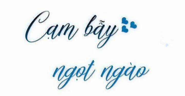 Cạm Bẫy Ngọt Ngào Chapter 90 trang 9