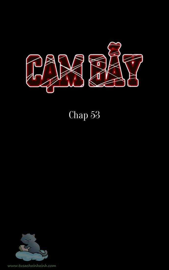Cạm Bẫy Chapter 53 trang 0