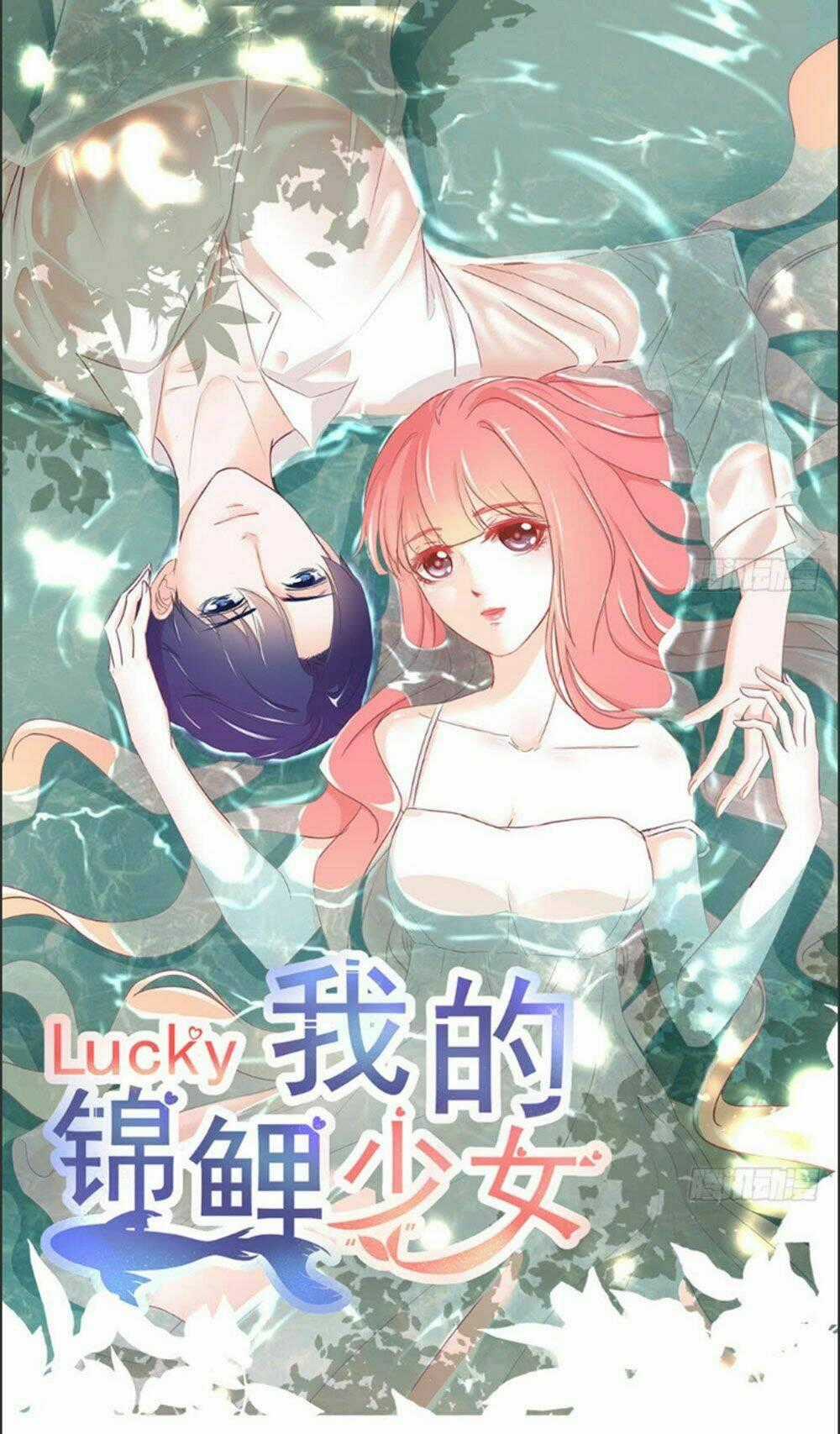 Cẩm Lý Thiếu Nữ Của Tôi Chapter 11.1 trang 1