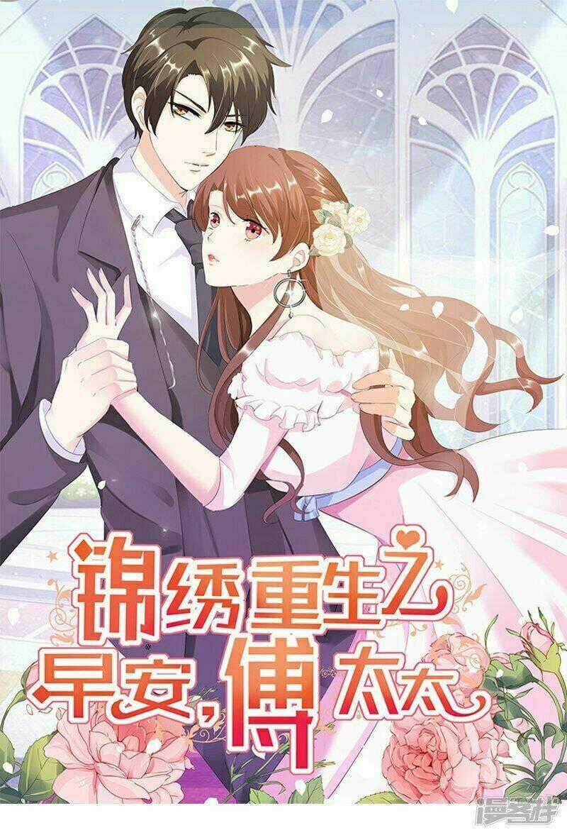 Cẩm Tú Trùng Sinh: Chào Buổi Sáng Phó Thái Thái Chapter 31 trang 1