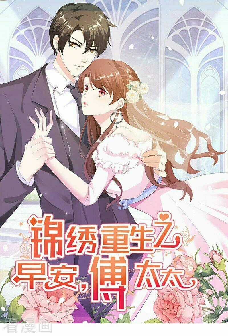 Cẩm Tú Trùng Sinh: Chào Buổi Sáng Phó Thái Thái Chapter 32 trang 1