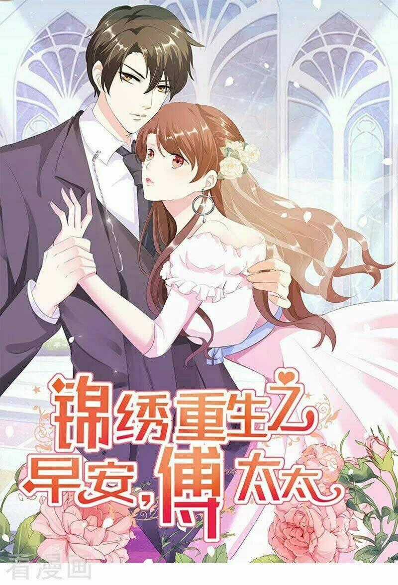 Cẩm Tú Trùng Sinh: Chào Buổi Sáng Phó Thái Thái Chapter 33 trang 1