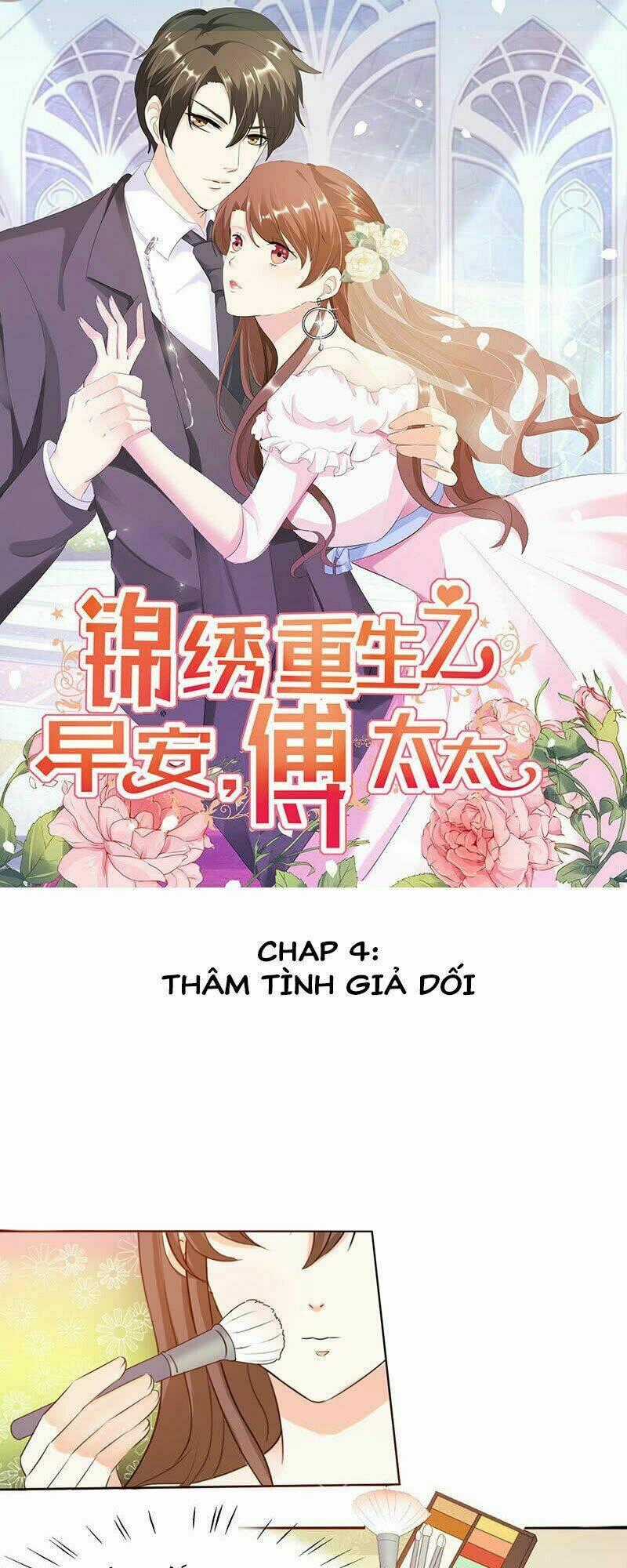 Cẩm Tú Trùng Sinh: Chào Buổi Sáng Phó Thái Thái Chapter 4 trang 0