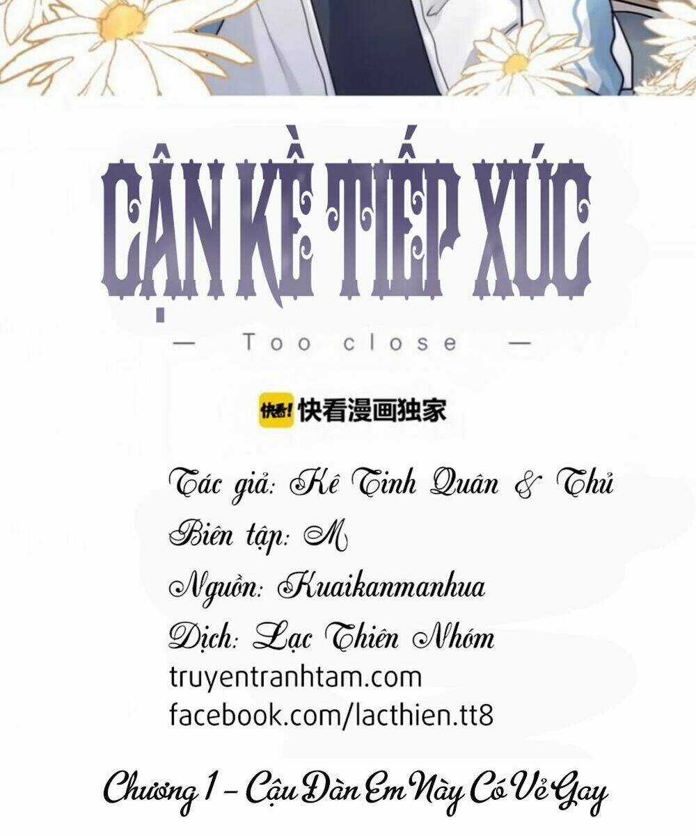 Cận Kề Tiếp Xúc Chapter 1 trang 2