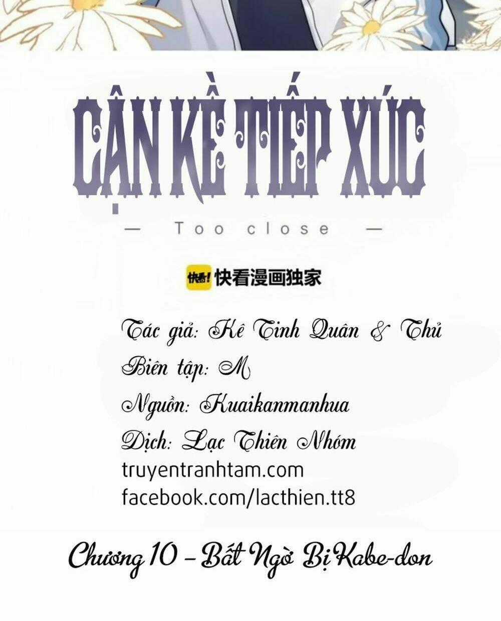 Cận Kề Tiếp Xúc Chapter 10 trang 1