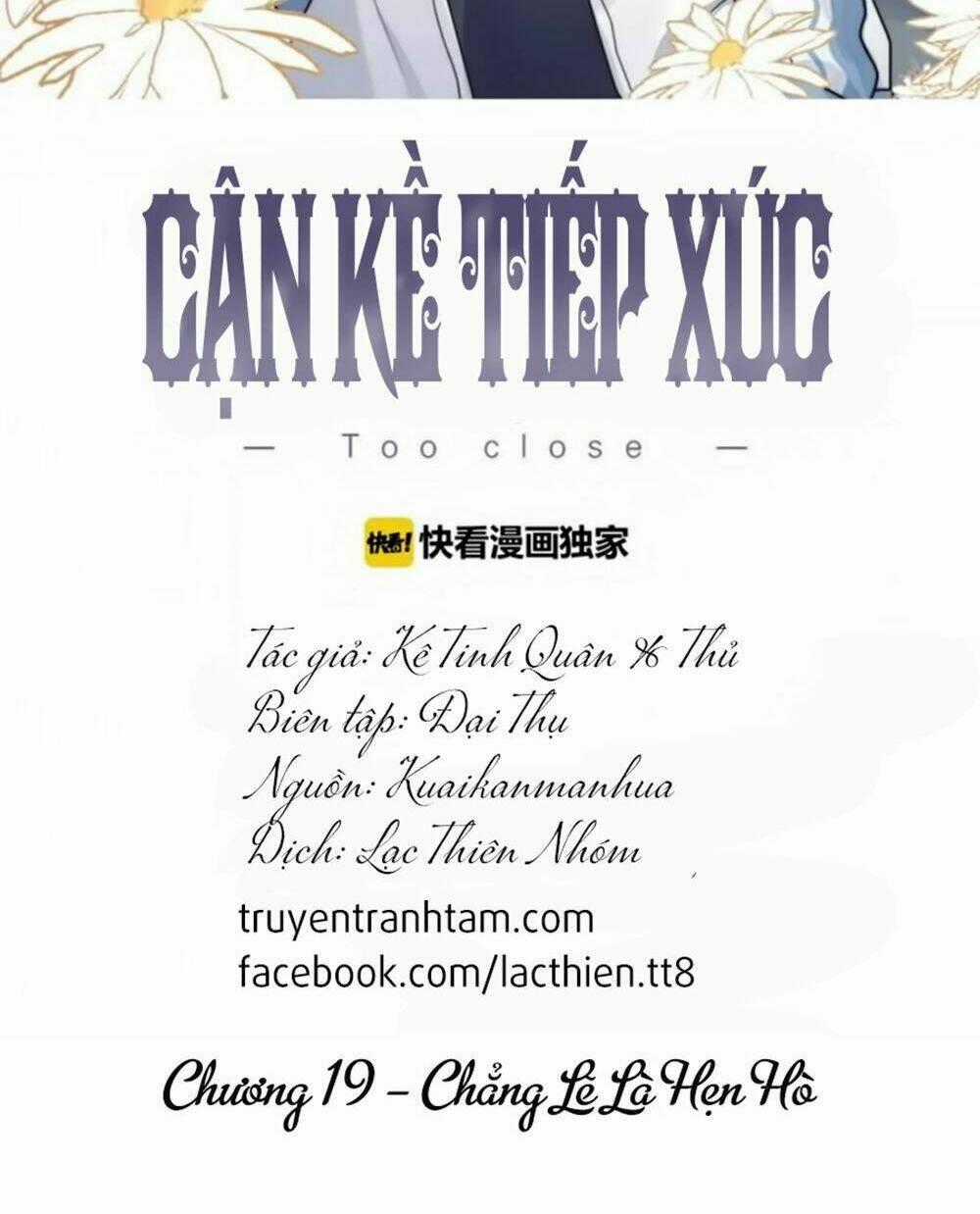 Cận Kề Tiếp Xúc Chapter 19 trang 1