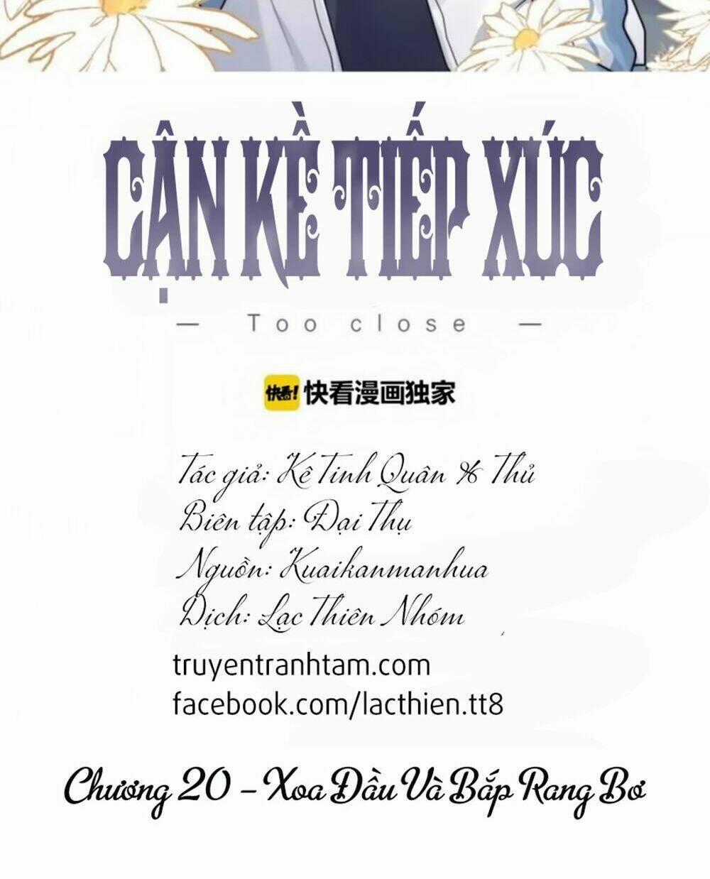Cận Kề Tiếp Xúc Chapter 20 trang 1
