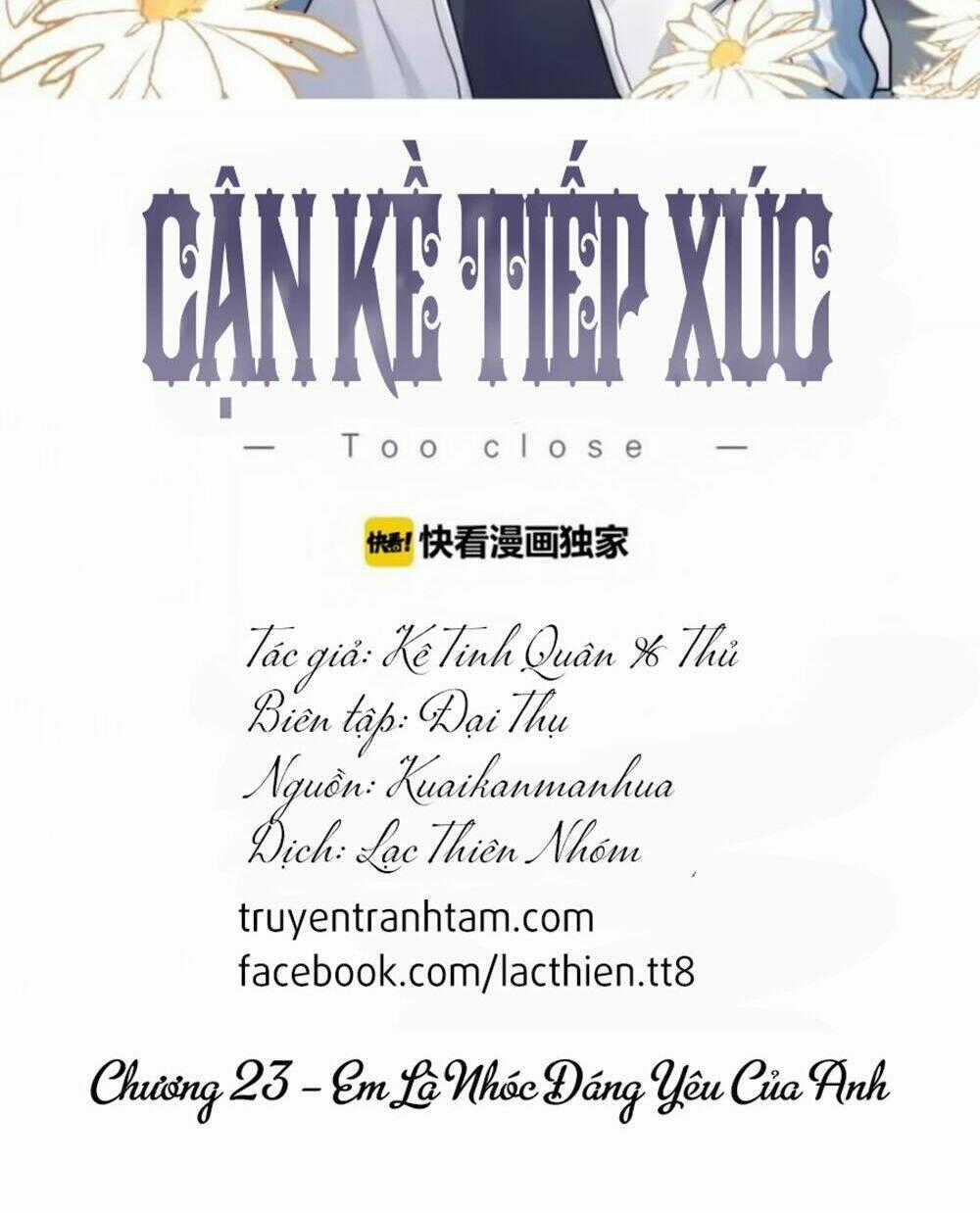 Cận Kề Tiếp Xúc Chapter 23 trang 1