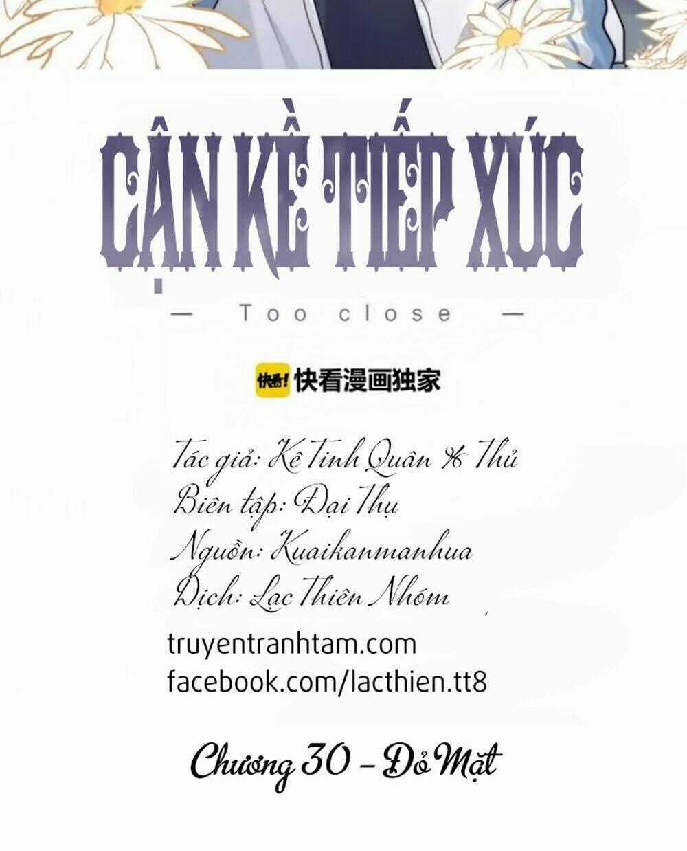 Cận Kề Tiếp Xúc Chapter 30 trang 1