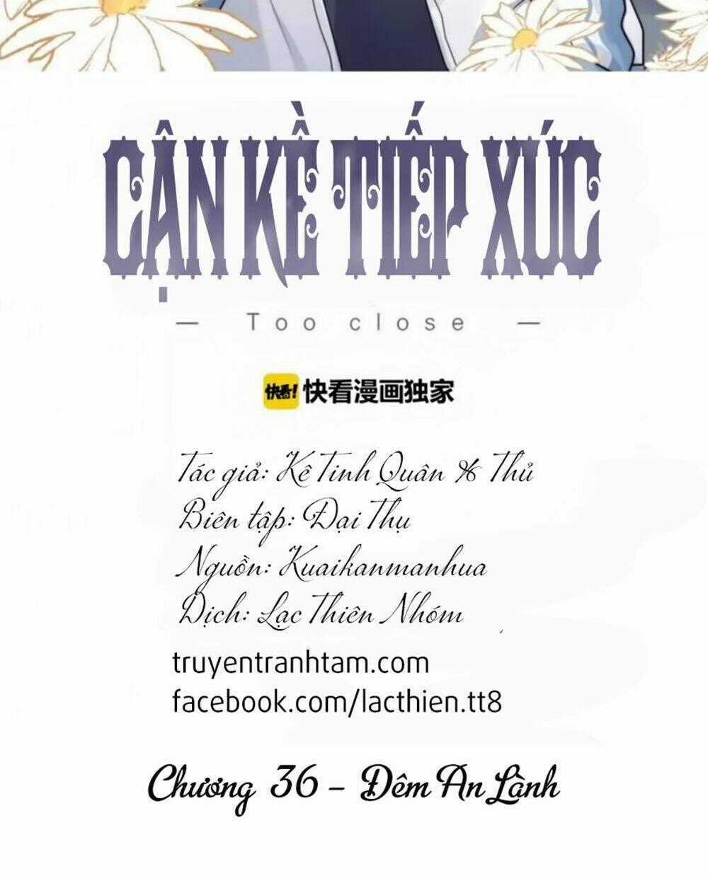 Cận Kề Tiếp Xúc Chapter 36 trang 1
