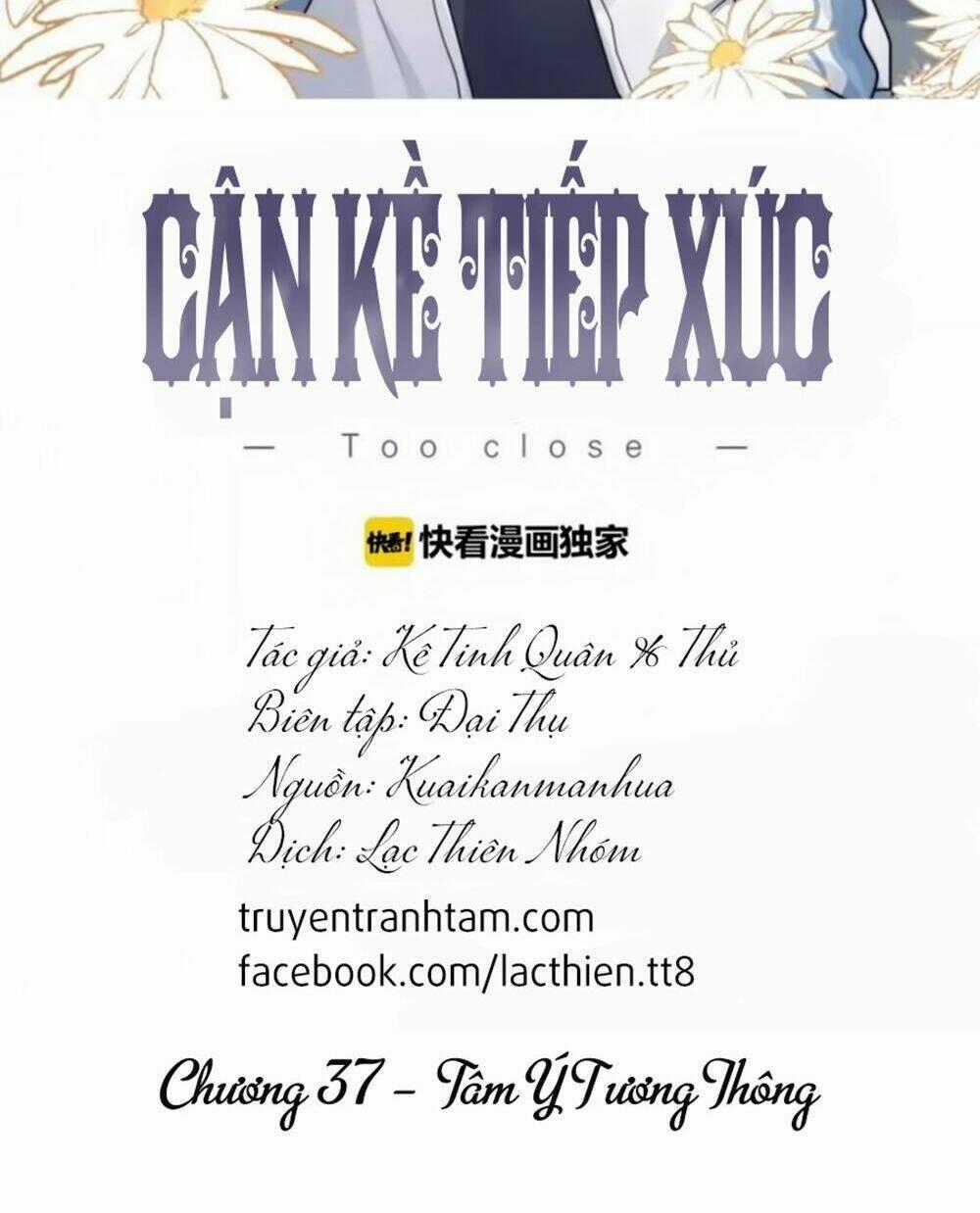 Cận Kề Tiếp Xúc Chapter 37 trang 1