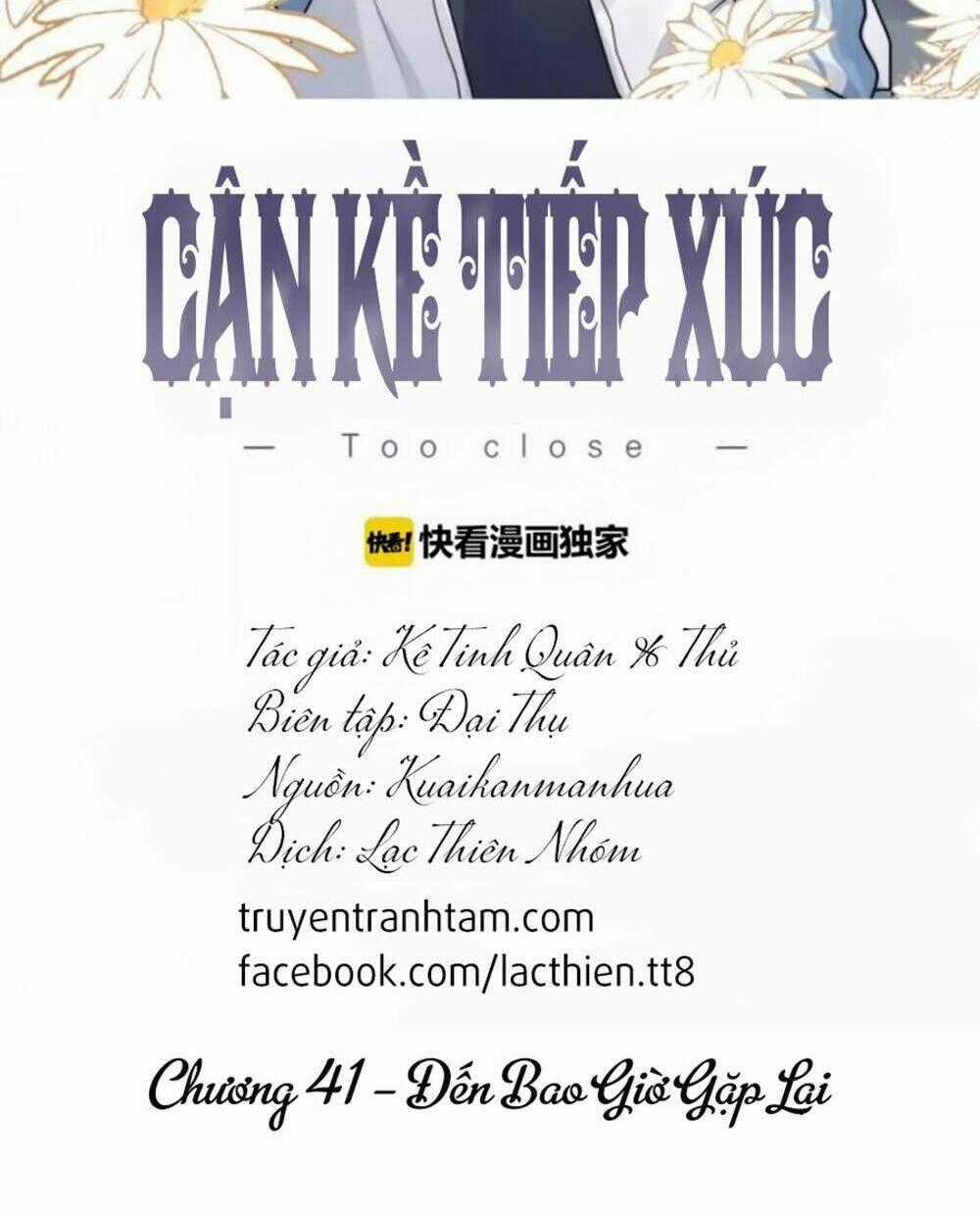 Cận Kề Tiếp Xúc Chapter 41 trang 1