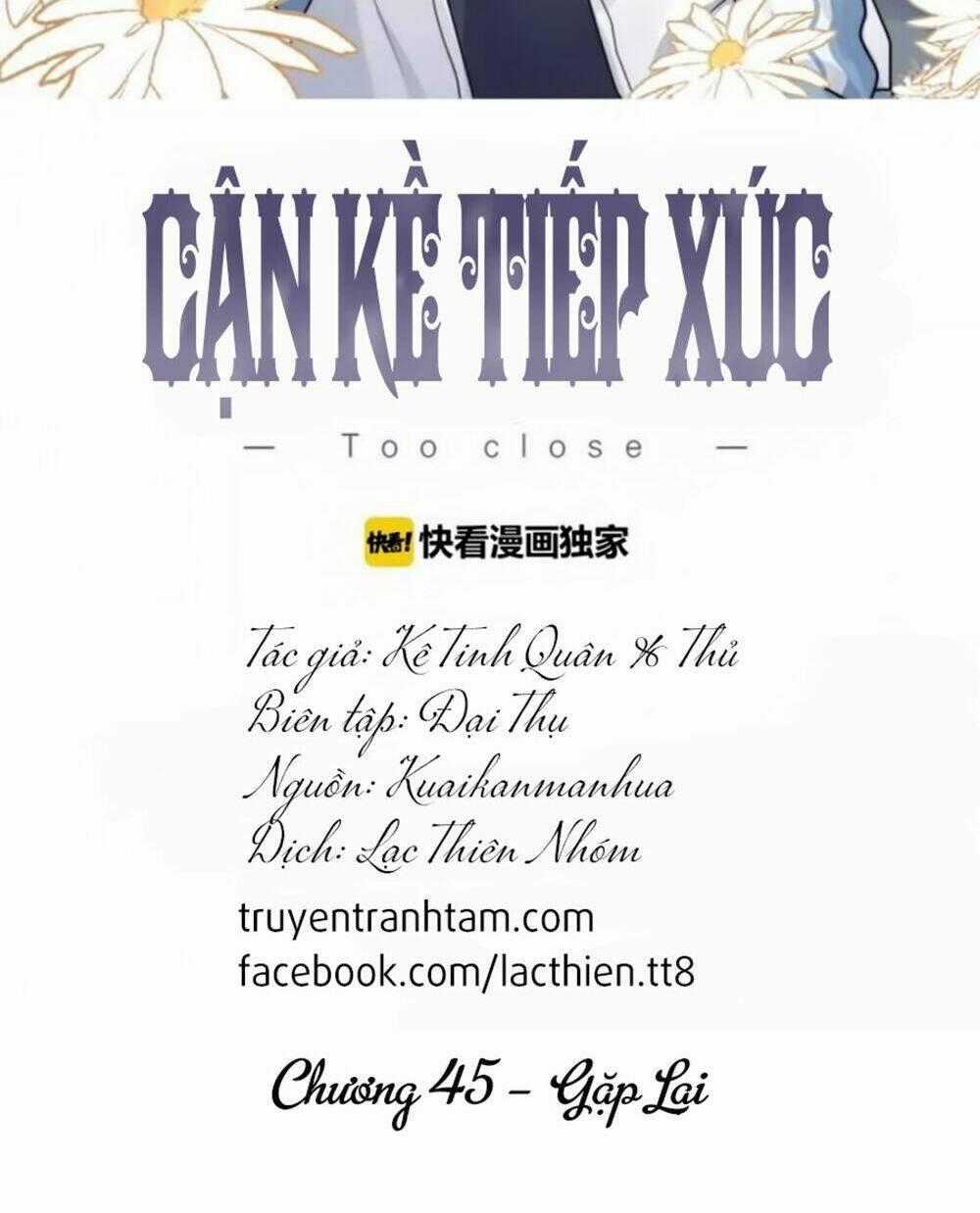 Cận Kề Tiếp Xúc Chapter 45 trang 1