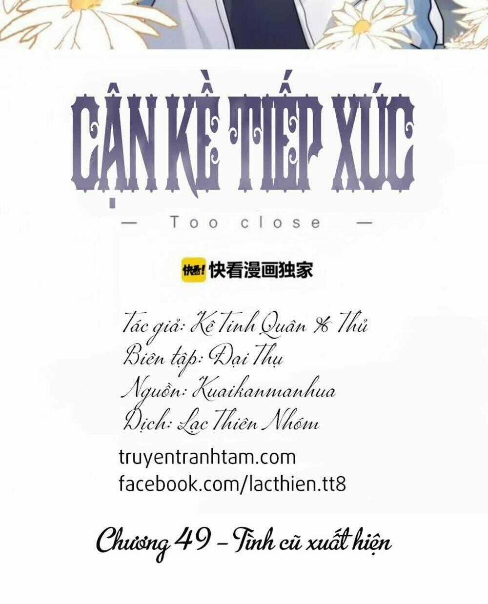 Cận Kề Tiếp Xúc Chapter 49 trang 1