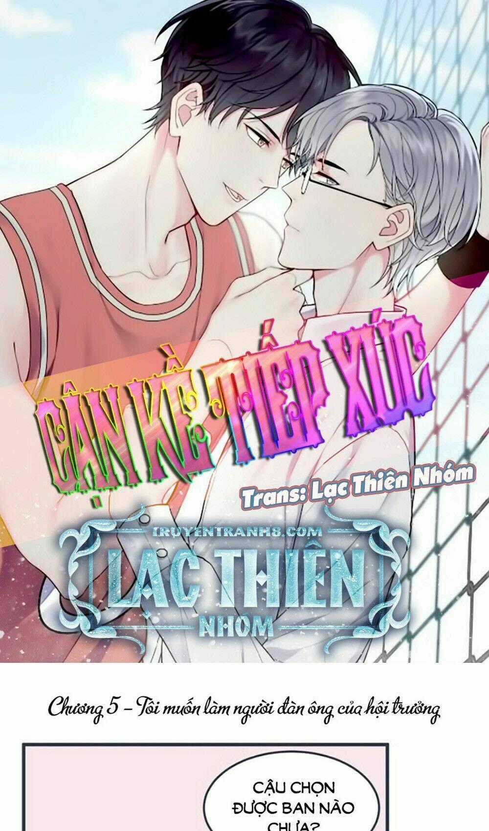 Cận Kề Tiếp Xúc Chapter 5 trang 0