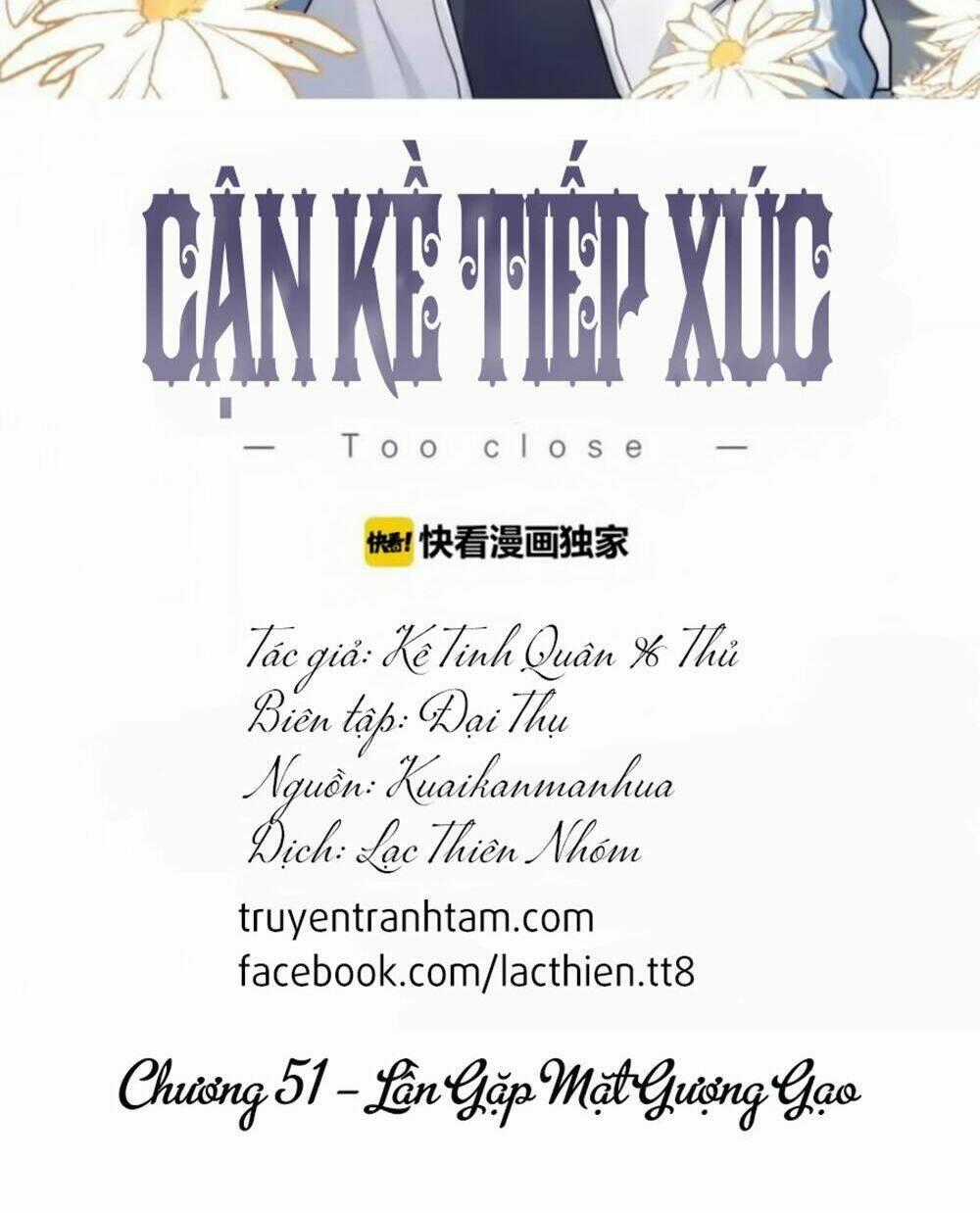 Cận Kề Tiếp Xúc Chapter 51 trang 1