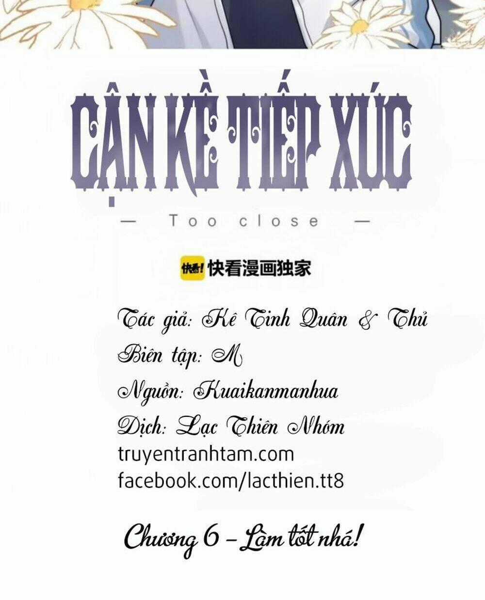 Cận Kề Tiếp Xúc Chapter 6 trang 1