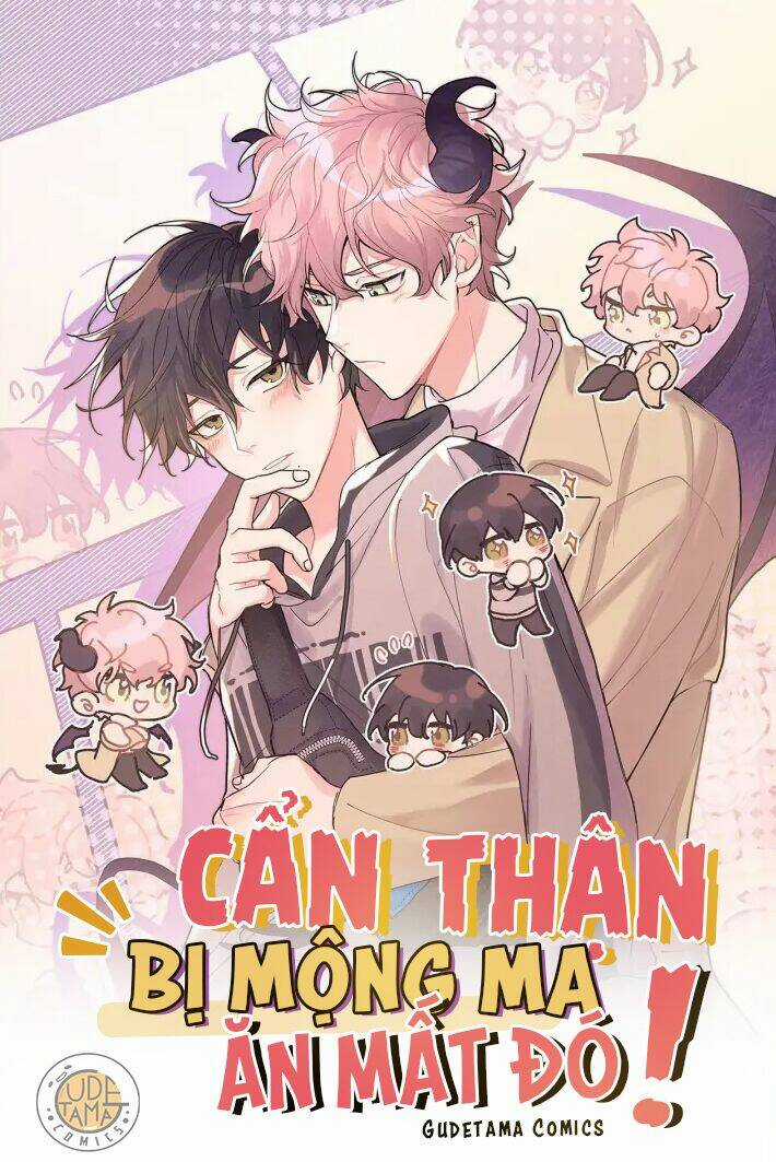 Cẩn Thận Bị Mộng Ma Ăn Mất Đó! Chapter 23 trang 18